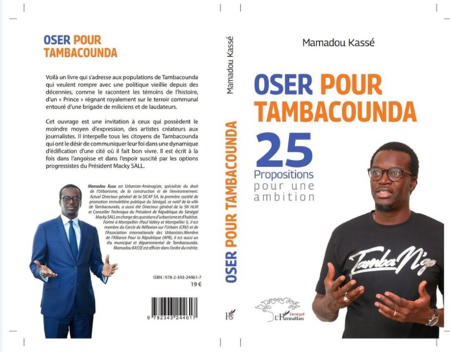 Tambacounda / Mamadou Kassé "ose", avec 25 propositions, pour une ambition Tambacounda / Mamadou Kassé "ose", avec 25 propositions, pour une ambition