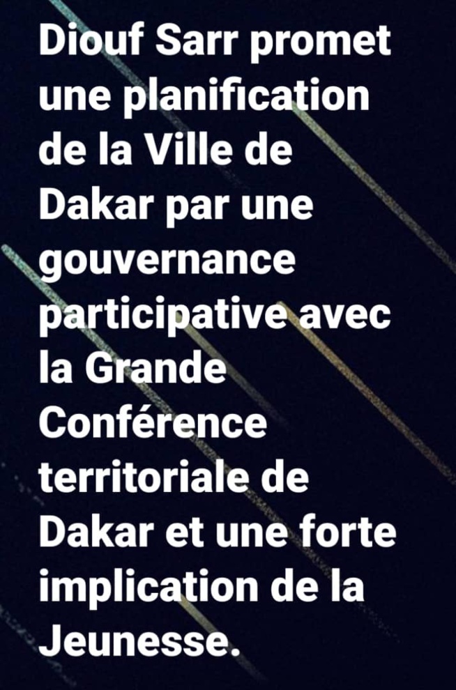 ABDOULAYE DIOUF SARR PROFESSION DE FOI « 100 ENGAGEMENTS » NGUIR TABAX EULEUKOU DAKAR « 100 ENGAGEMENTS » POUR L’AVENIR DE DAKAR