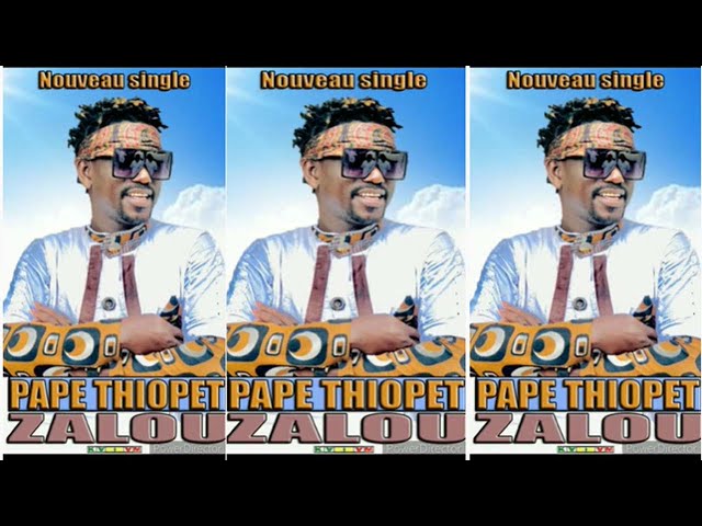 “Zalou”, Pape Ndiaye Thiopet transforme la chanson “Jaloux de Dadju en Mbalax (audio officiel) “Zalou”, Pape Ndiaye Thiopet transforme la chanson “Jaloux de Dadju en Mbalax (audio officiel)