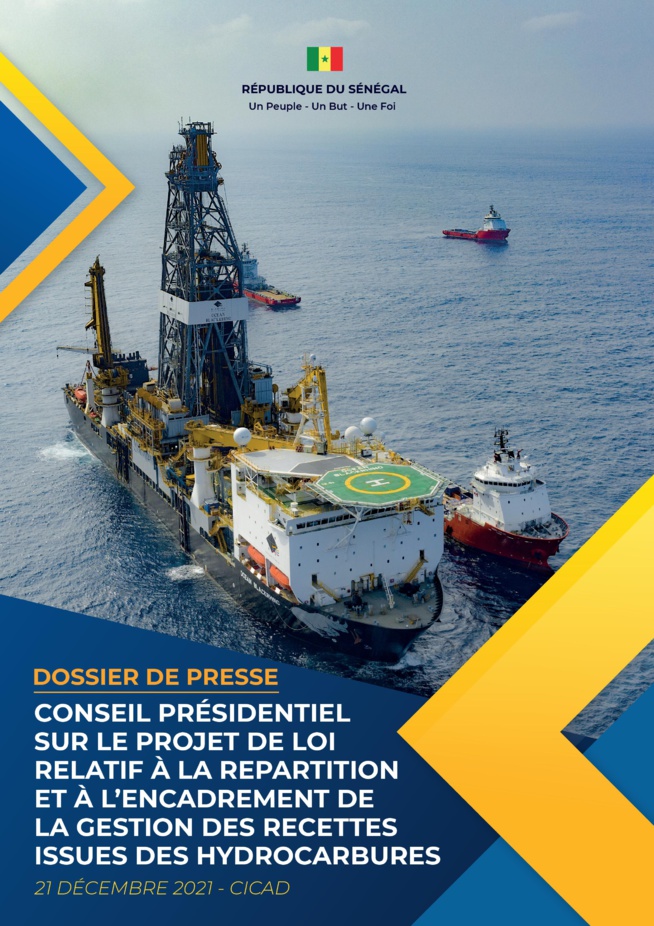 CONSEIL PRÉSIDENTIEL SUR LE PROJET DE LOI RELATIF À LA REPARTITION ET À L’ENCADREMENT DE LA GESTION DES RECETTES ISSUES DES HYDROCARBURES CONSEIL PRÉSIDENTIEL SUR LE PROJET DE LOI RELATIF À LA REPARTITION ET À L’ENCADREMENT DE LA GESTION DES RECETTES ISSUES DES HYDROCARBURES
