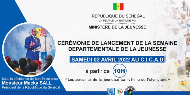 Semaine départementale de la jeunesse : La cérémonie officielle sera présidée par Macky Sall le 2 avril prochain Semaine départementale de la jeunesse : La cérémonie officielle sera présidée par Macky Sall le 2 avril prochain