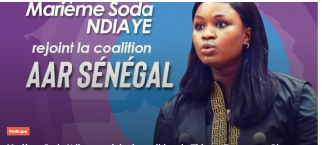 Politique : Marième Soda Ndiaye rejoint la Coalition Aar Sénégal Politique : Marième Soda Ndiaye rejoint la Coalition Aar Sénégal