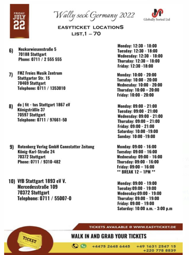 Wally Seck à Stuttgart ce 22 juillet au PORCHE ARENA . Voici les points de ventes des tickets pensez déjà à acheter vos billets