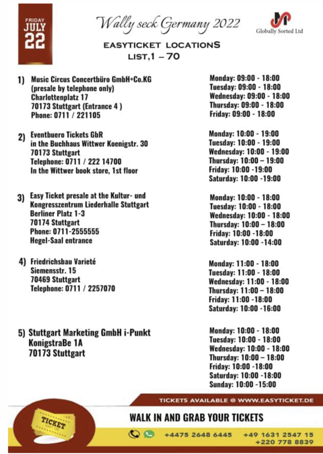 Wally Seck à Stuttgart ce 22 juillet au PORCHE ARENA . Voici les points de ventes des tickets pensez déjà à acheter vos billets