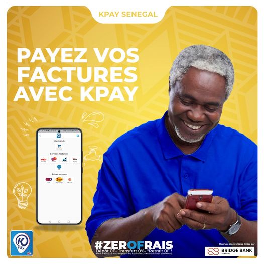 Avec 0 F de frais payez vos factures avec KPAY la solution des Sénégalais Avec 0 F de frais payez vos factures avec KPAY la solution des Sénégalais