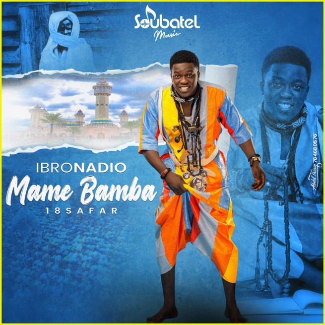 Ibro Nadio - Mame Bamba (Clip Officiel Ibro Nadio - Mame Bamba (Clip Officiel