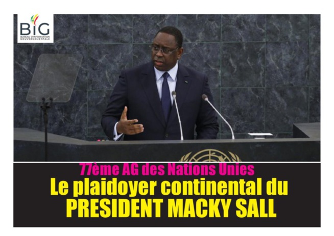 77ème AG des Nations Unies Le plaidoyer continental du Président Macky Sall 77ème AG des Nations Unies Le plaidoyer continental du Président Macky Sall