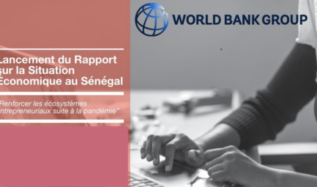 Nouveau rapport sur la situation économique au Sénégal : « La politique budgétaire devrait rester expansionniste en 2022 », selon la Banque mondiale