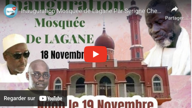Inauguration de la mosquée de Lagane et récolte annuelle : Serigne Cheikh Saliou et son fidèle disciple Samuel Sarr, attendus les 18 et 19 novembre prochains Inauguration de la mosquée de Lagane et récolte annuelle : Serigne Cheikh Saliou et son fidèle disciple Samuel Sarr, attendus les 18 et 19 novembre prochains