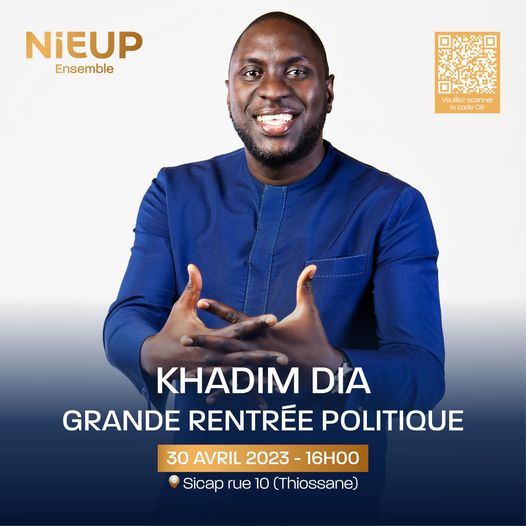 NIEUP ENSEMBLE: Khadim Dia lance son mouvement ce 30 avril à la Sicap rue 10 NIEUP ENSEMBLE: Khadim Dia lance son mouvement ce 30 avril à la Sicap rue 10