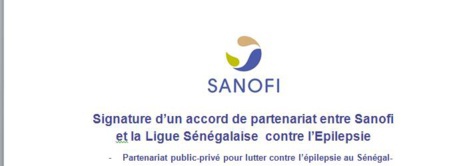Signature d’un accord de partenariat entre Sanofi et la Ligue Sénégalaise contre l’Epilepsie Signature d’un accord de partenariat entre Sanofi et la Ligue Sénégalaise contre l’Epilepsie