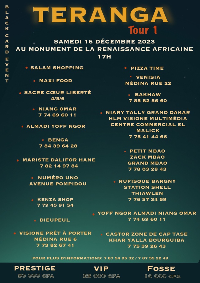1ére EDITION TERANGA TOUR-Black Card Event à Dakar ce 16 Décembre au Monument de la renaissance. 1ére EDITION TERANGA TOUR-Black Card Event à Dakar ce 16 Décembre au Monument de la renaissance.