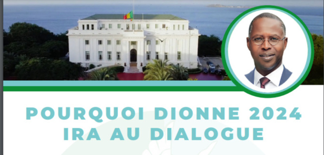 Pourquoi, la Coalition DIONNE 2024 ira au Dialogue Pourquoi, la Coalition DIONNE 2024 ira au Dialogue