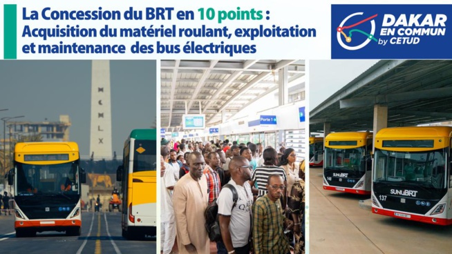 La concession du BRT en 10 points: Acquisition du matériel roulant, exploitation et maintenance des bus électriques La concession du BRT en 10 points: Acquisition du matériel roulant, exploitation et maintenance des bus électriques