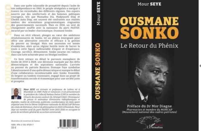 « Ousmane Sonko: Le Retour du Phoenix », un nouveau livre sur le leader de Pastef « Ousmane Sonko: Le Retour du Phoenix », un nouveau livre sur le leader de Pastef
