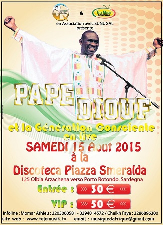 VIDÉO: Live "biir " Brescia ce vendredi 14 Août et samedi 15 Août à la Discotéca Piazza Semeralda dans l’île de Sardegna en Italie avec Pape Diouf et la génération consciente.