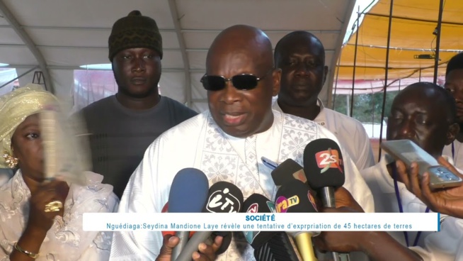 Nguédiaga : Mandione Laye révèle une tentative d'expropriation de 45 ha de terre Nguédiaga : Mandione Laye révèle une tentative d'expropriation de 45 ha de terre