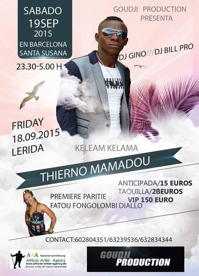 Goudji Production présente l'artiste Guinéen Thierno Mamadou à Barcelone ce 18 Septembre.