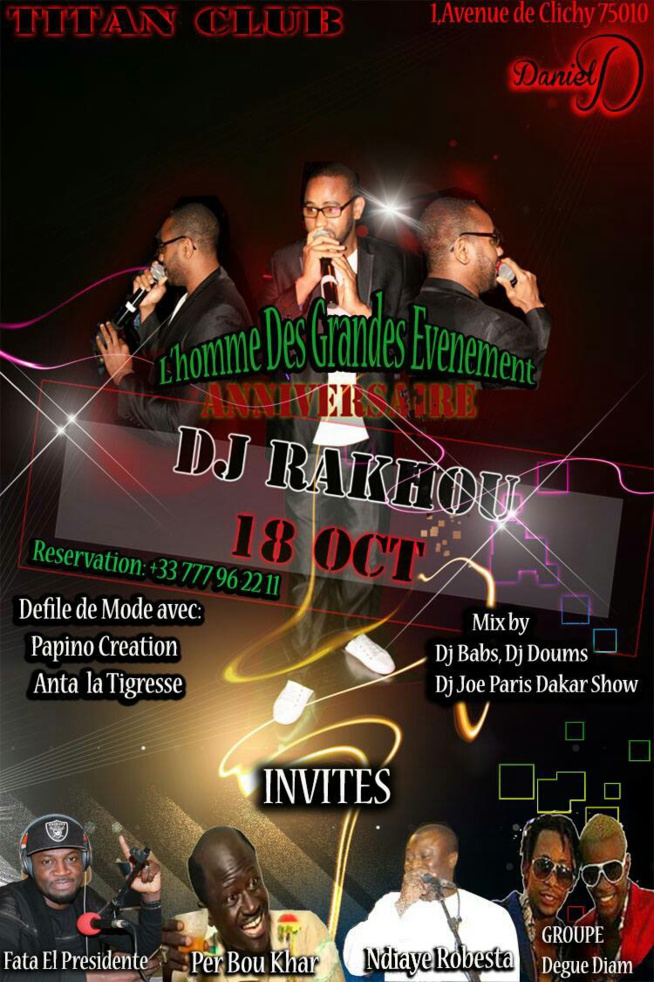 Le TITAN CLUB déroule le tapis rouge pour féter l'anniversaire de Rakhou Prod ce dimanche 18 octobre. Le TITAN CLUB déroule le tapis rouge pour féter l'anniversaire de Rakhou Prod ce dimanche 18 octobre.