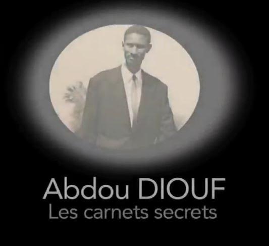 Projection du film documentaire "Les carnets secrets" : Abdou Diouf assistera à la projection et aux témoignages publics Projection du film documentaire "Les carnets secrets" : Abdou Diouf assistera à la projection et aux témoignages publics