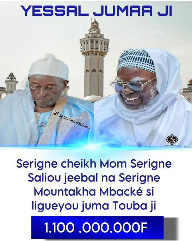 Yeessal Grande mosquée de Touba: Serigne Cheikh Saliou met 1 milliard 102 millions FCfa sur la table Yeessal Grande mosquée de Touba: Serigne Cheikh Saliou met 1 milliard 102 millions FCfa sur la table