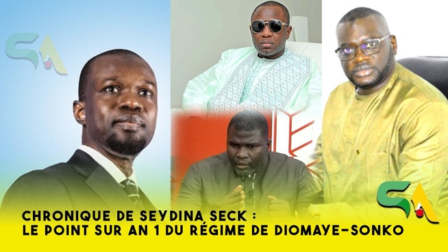 Un an de pouvoir du tandem Sonko Diomaye : Le diagnostic sans complaisance du chroniqueur Seydina Seck ! Un an de pouvoir du tandem Sonko Diomaye : Le diagnostic sans complaisance du chroniqueur Seydina Seck !