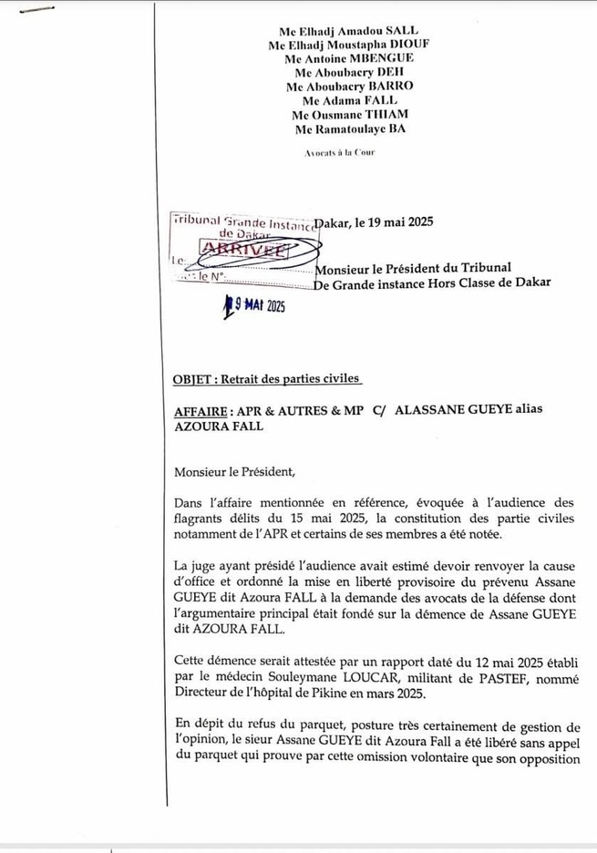 L'APR par le biais de ses avocats retire sa constitution de Parti civile sur l'affaire Azoura. L'APR par le biais de ses avocats retire sa constitution de Parti civile sur l'affaire Azoura.