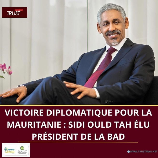Victoire diplomatique pour la Mauritanie : Sidi Ould Tah élu président de la BAD Victoire diplomatique pour la Mauritanie : Sidi Ould Tah élu président de la BAD