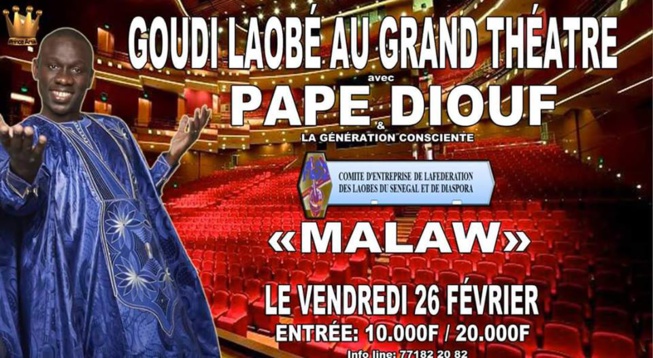 "Les laobés" rendent hommage à Pape Diouf: Gouddi Maalaw le 26 Février au grand théâtre. "Les laobés" rendent hommage à Pape Diouf: Gouddi Maalaw le 26 Février au grand théâtre.