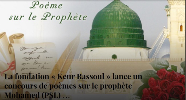 La Fondation « Keur Rassoul » Prépare un concours de poème sur le prophète Mohamed (PSL) La Fondation « Keur Rassoul » Prépare un concours de poème sur le prophète Mohamed (PSL)