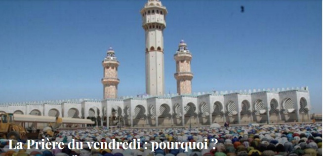 La Prière du vendredi : pourquoi ? Comment ? La Prière du vendredi : pourquoi ? Comment ?
