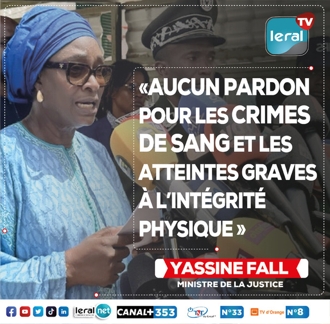 Yassine Fall tranche : « Aucun pardon pour les crimes de sang et les atteintes graves à l’intégrité physique » Yassine Fall tranche : « Aucun pardon pour les crimes de sang et les atteintes graves à l’intégrité physique »