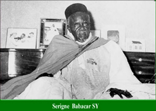 SOUVENIR - LUNDI 25 MARS 1957 - VENDREDI 25 MARS 2016 : IL Y A 59 ANS S’ÉLOIGNAIT SERIGNE BABACAR SY SOUVENIR - LUNDI 25 MARS 1957 - VENDREDI 25 MARS 2016 : IL Y A 59 ANS S’ÉLOIGNAIT SERIGNE BABACAR SY