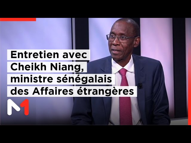 Entretien avec M. Cheikh Niang, ministre sénégalais de l’Intégration Africaine, des Affaires Étrangères et des Sénégalais de l’Extérieur