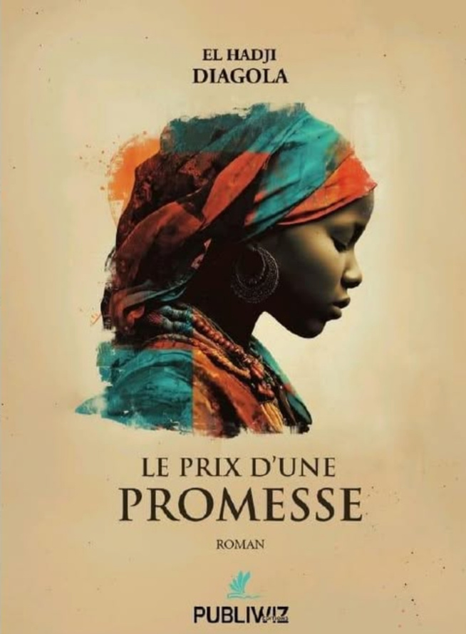 LE PRIX D’UNE PROMESSE Un ouvrage de El Hadj Diagola