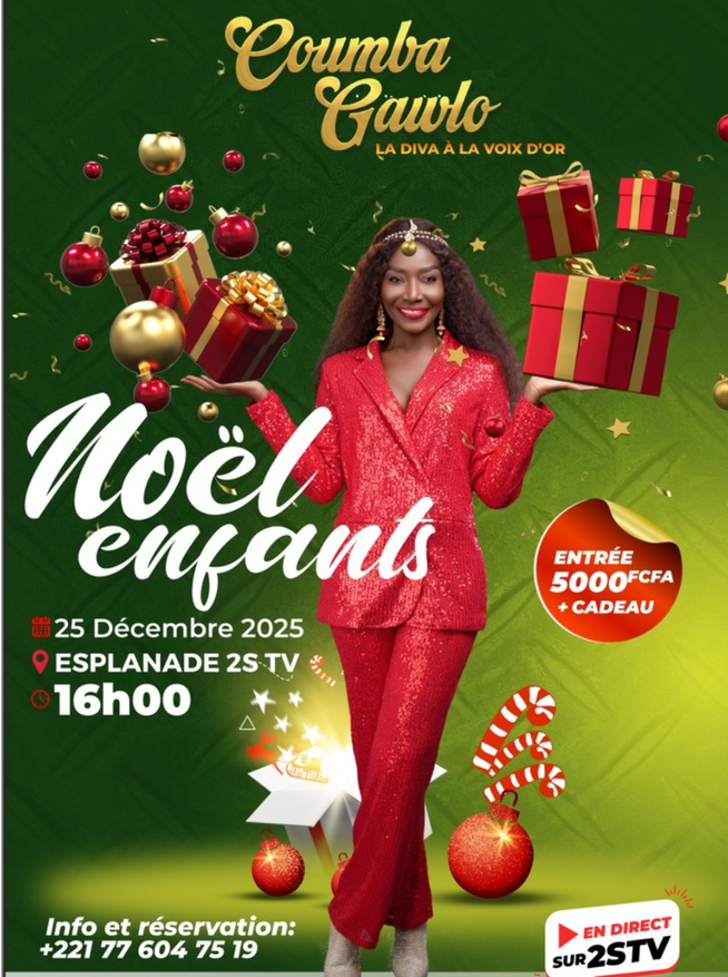 Noël Enfants avec Coumba Gawlo : Un moment festif, de retrouvailles, le 25 décembre à l'esplanade de 2STV