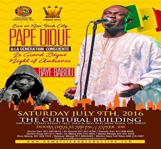 NEW AFRICAN PRODUCTION INC PRÉSENTE GOUDI MAALAW, le samedi 09 juillet au Cultural Building de New York avec Pape Diouf feat Bay Babu. NEW AFRICAN PRODUCTION INC PRÉSENTE GOUDI MAALAW, le samedi 09 juillet au Cultural Building de New York avec Pape Diouf feat Bay Babu.