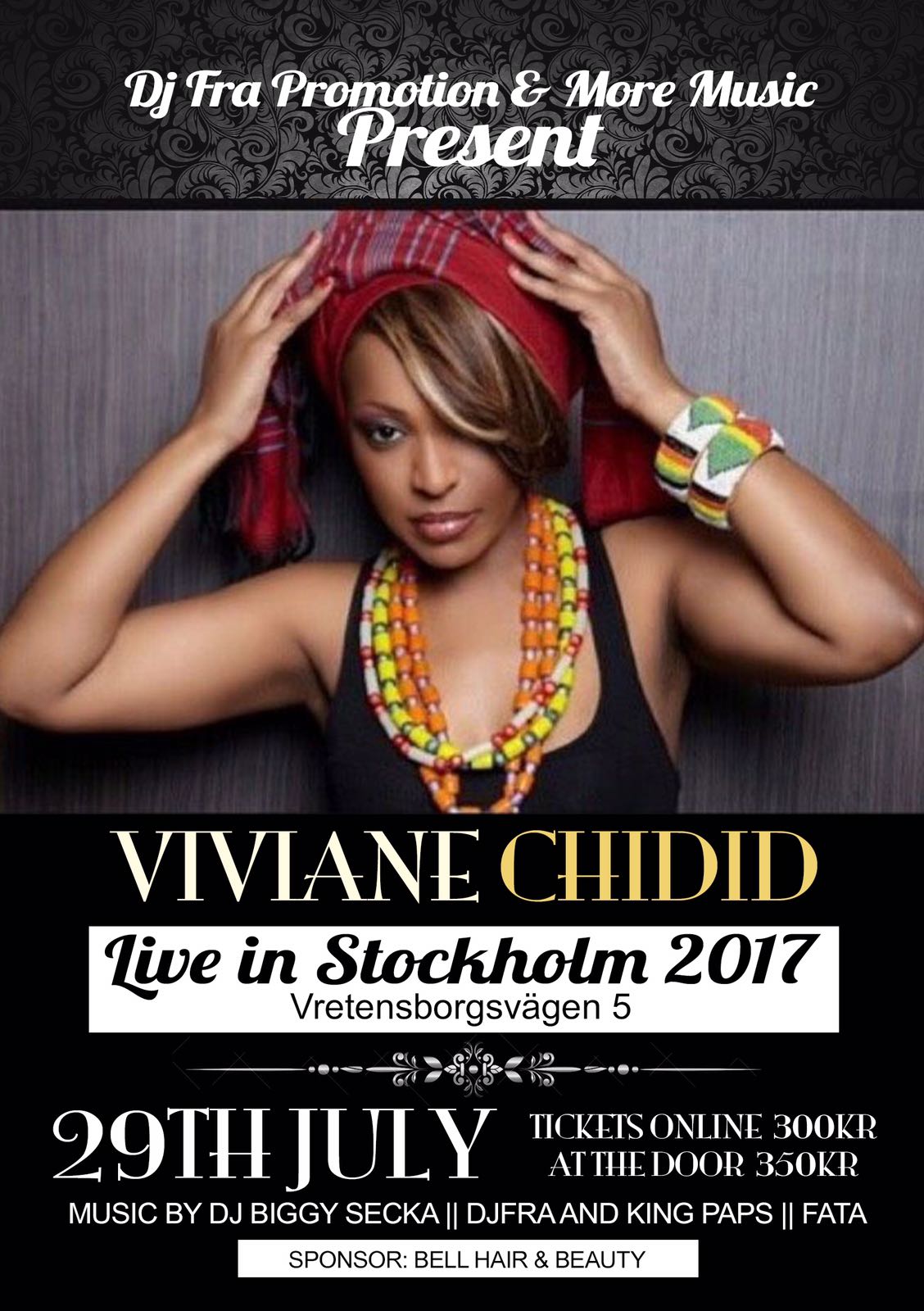 DJ FRA PROMOTION & MORE MUSIC PRESENT VIVIANE CHIDID "WUYUMA TOUR" LE 29 JUILLET À STOCKOLM EN SUEDE