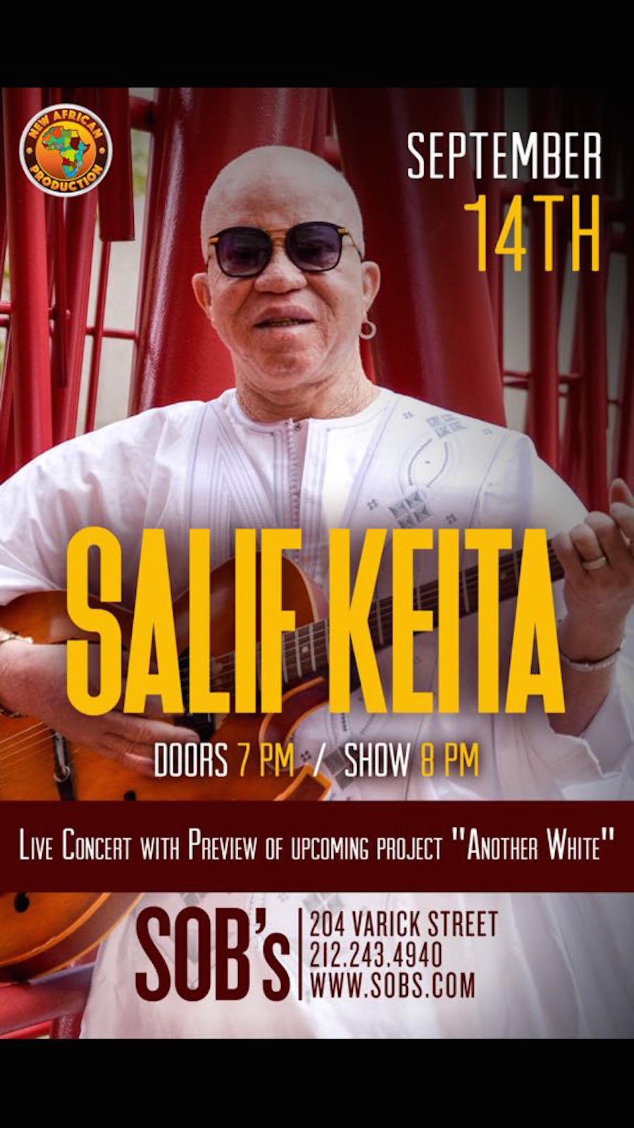S.O.B.'s in collaboration with New African Production presents Malian legend Salif Keita Thursday, September 14, 2017 at S.O.B.'s.  Doors Open 7PM / Show 8 PM