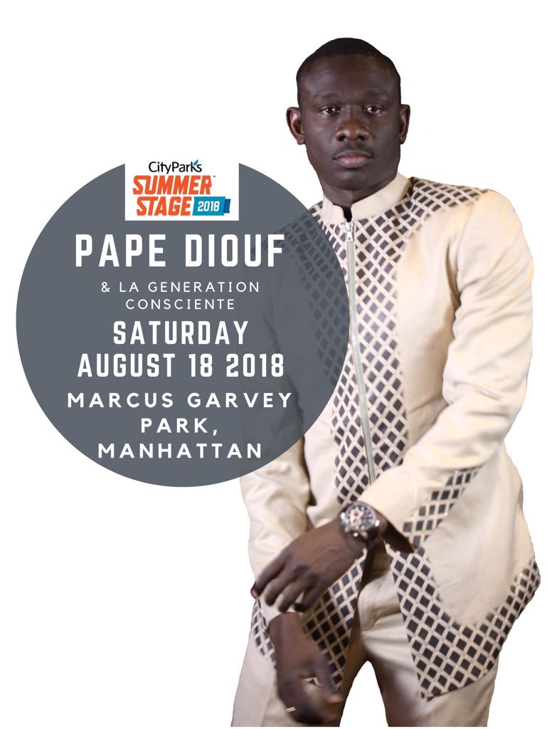 SUMMER STAGE 2018: New African Production Inc présente Pape Diouf au USA au mois d'AOUT.