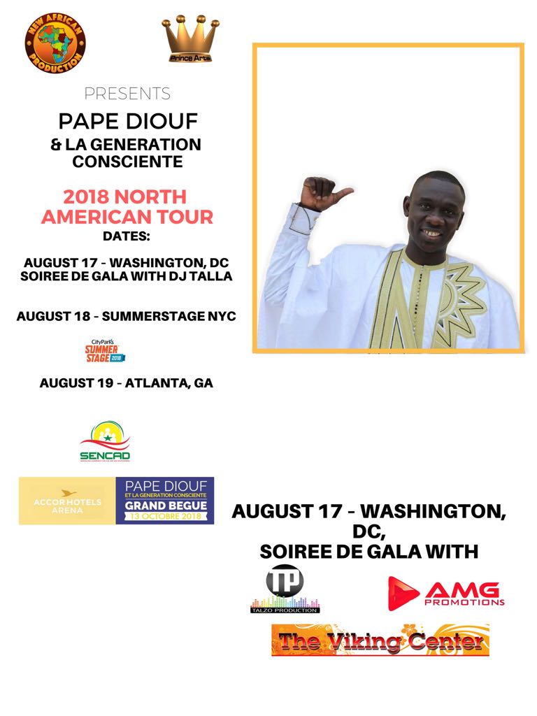 Pape Diouf & la Génération Consciente à la conquête de l'Amérique à partir du 17 Aout avec NEW AFRICAN PRODUCTION INC. Pape Diouf & la Génération Consciente à la conquête de l'Amérique à partir du 17 Aout avec NEW AFRICAN PRODUCTION INC.