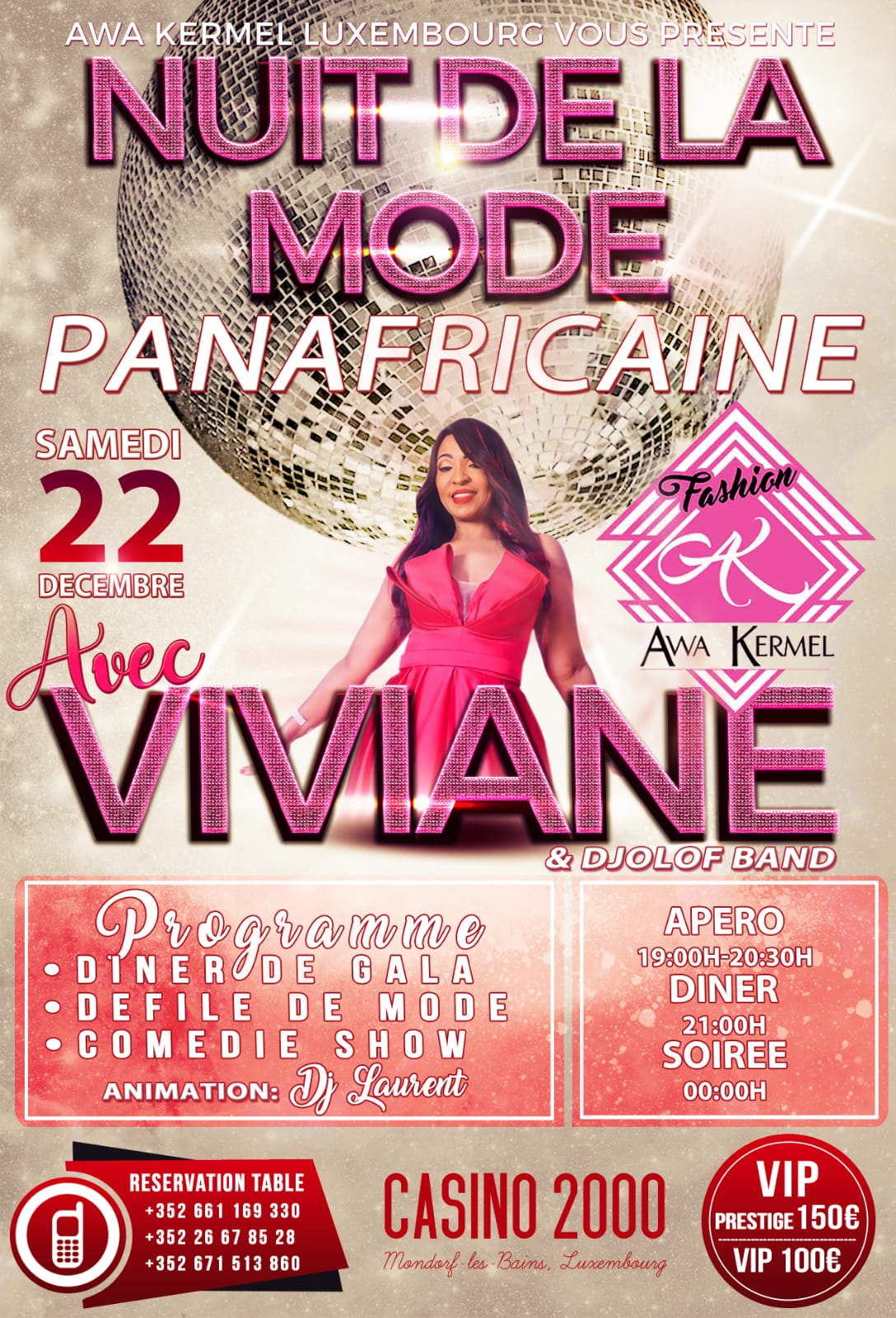 JOUR J _ 04: NUIT DE LA MODE AFRICAINE LE 22 DECEMBRE: Awa Kermel déroule le tapisrouge avec VIVIANE CHIDID à Luxembourg.