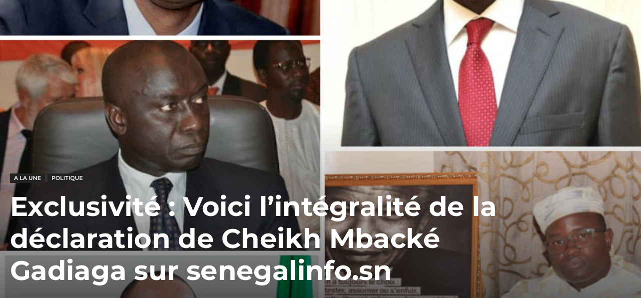 Exclusivité : Voici l’intégralité de la déclaration de Cheikh Mbacké Gadiaga sur senegalinfo.sn