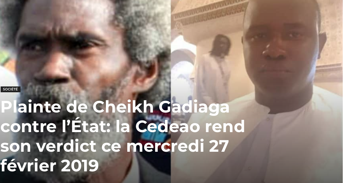 Plainte de Cheikh Gadiaga contre l’État: la Cedeao rend son verdict ce mercredi 27 février 2019