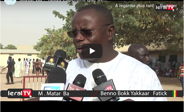 VIDEO - Matar Bâ : "Nous espérons que demain, le Président Macky Sall continuera à construire ce pays"