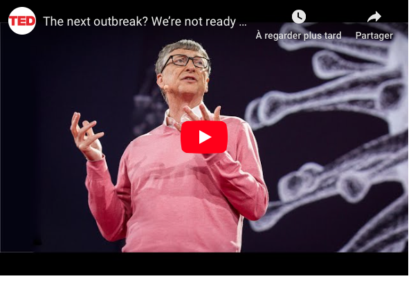 Quand Bill Gates prédisait l’apparition d’une pandémie ( février 2017 )