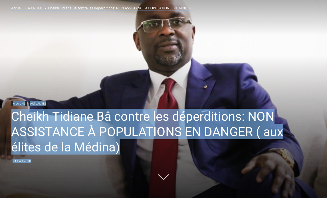 Cheikh Tidiane Bâ contre les déperditions: NON ASSISTANCE À POPULATIONS EN DANGER ( aux élites de la Médina