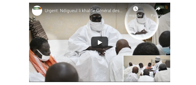 Ndigueul li khalife Général des Mourides joxé ci Magal Darou Salam prévu le 11 juillet 2020