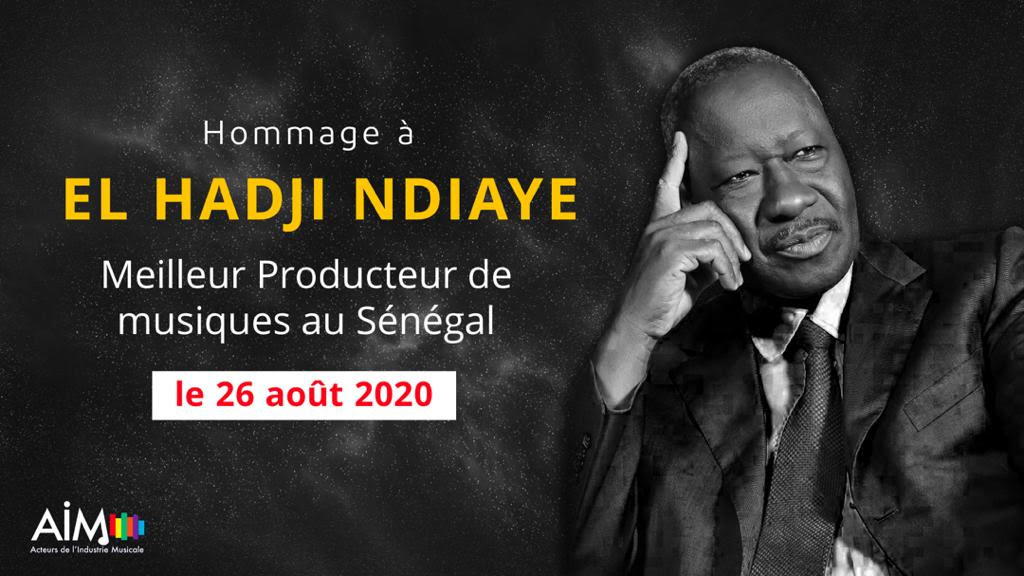HOMMAGE A MONSIEUR EL HADJI NDIAYE, MEILLEUR PRODUCTEUR DE MUSIQUES AU SENEGAL. Ce mercredi 26 Août 2020