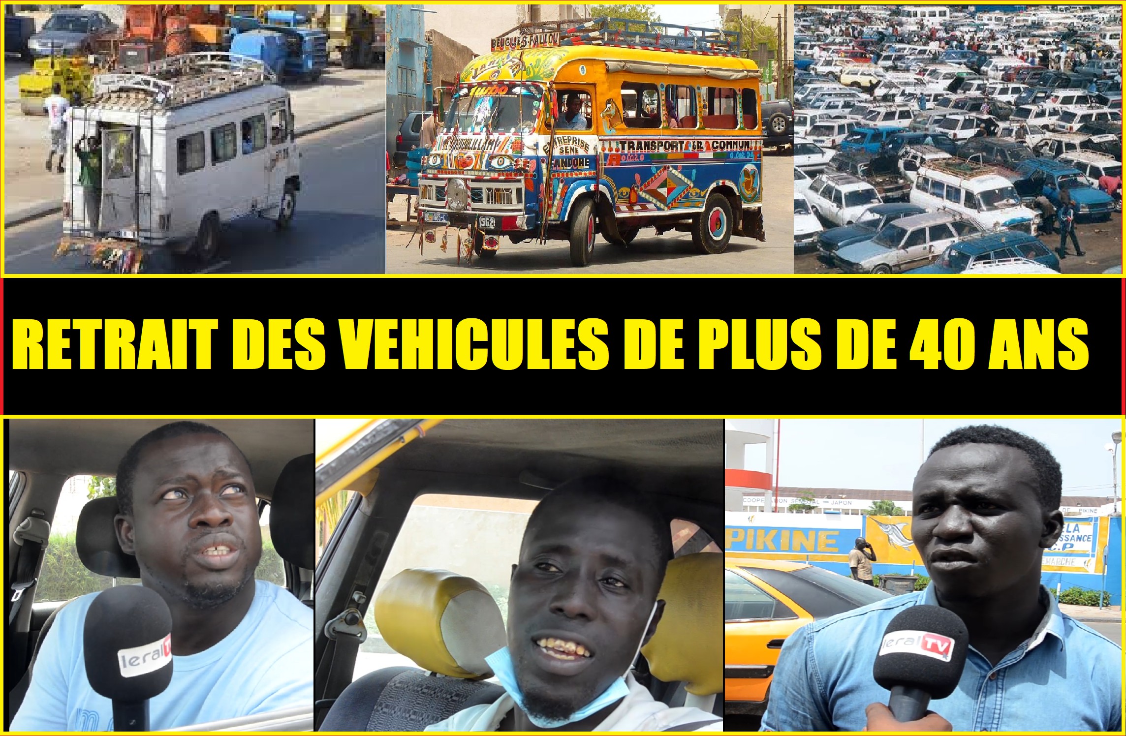 Retrait des car rapides et des 7 places de plus de 40 ans: Les chauffeurs et clients se prononcent